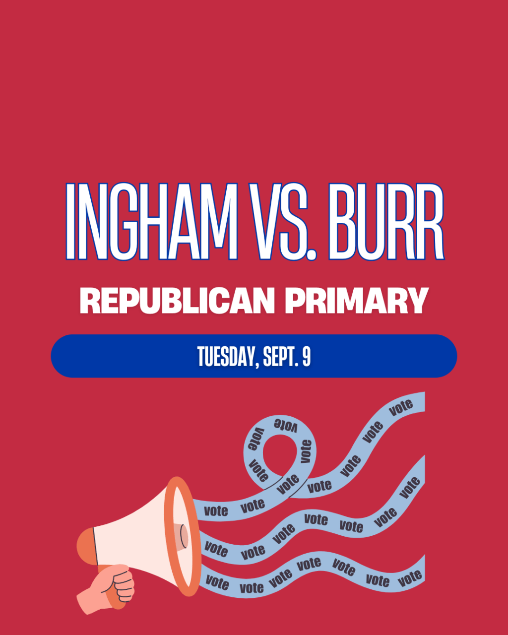 Ingham vs. Burr: Key Details for Republican Primary&nbsp;Voters